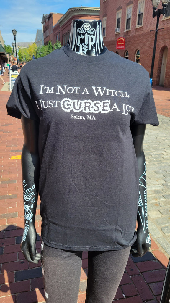 I'm Not A Witch (I Just Curse A Lot) T-Shirt