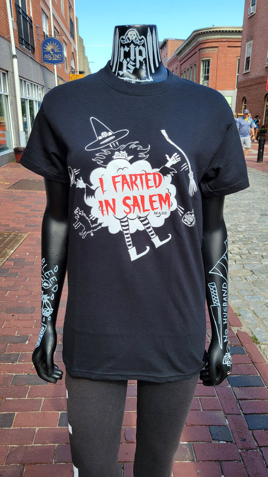 I Farted in Salem T-Shirt